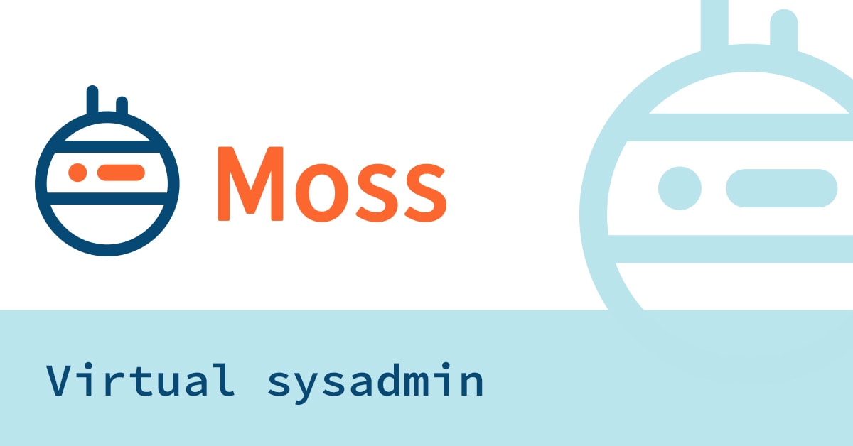 The Moss blog begins… at last!